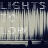 Lights to Low artwork