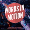 Words in Motion: your source for short stories and poetry artwork