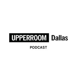 Upperroom Dallas Podcast The Emerging Church Michael