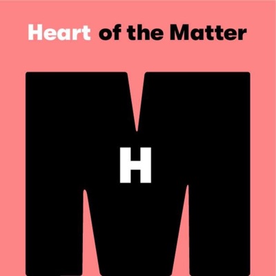 Heart of the Matter Heart of the Matter