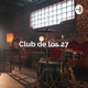 Club de los 27 - Observatorio de comunicación y cultura