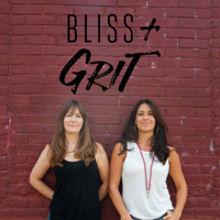 Bliss and Grit podcast