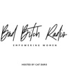 BAD BITCH RADIO artwork