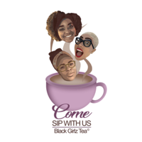 Black Girlz Tea podcast