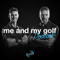 Me And My Golf Podcast