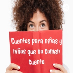 Cuentos para niñas y niños que no comen cuento