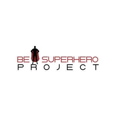 Be A Superhero Project Be A Superhero Project