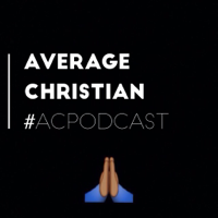 Average Christian podcast
