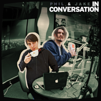 Phil and Jake in Conversation podcast
