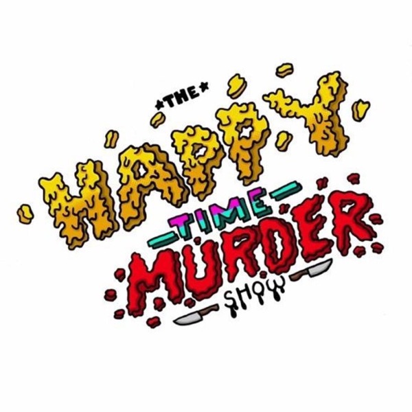 The Happy Time Murder Show