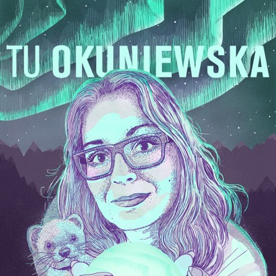 Tu Okuniewska Tu Okuniewska