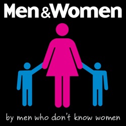 Men & Women by Men Who Don't Know Women