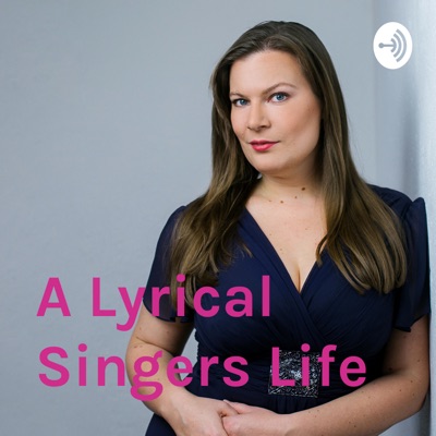 A Lyrical Singers Life A Lyrical Singers Life