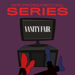 Non Prendiamoci Sul Series