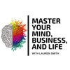 Master Your Mind, Business, and Life artwork