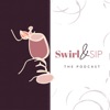 Swirl & Sip Podcast artwork