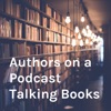 Authors on a Podcast Talking Books artwork