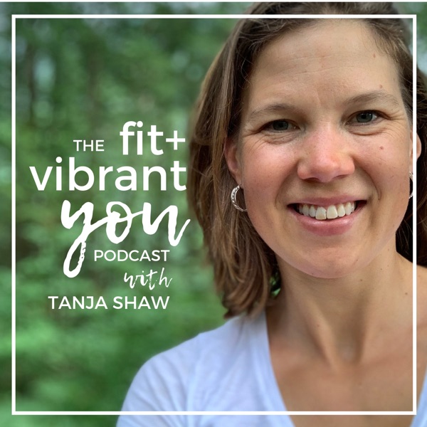 Fit + Vibrant You