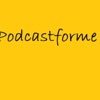 Podcastforme artwork