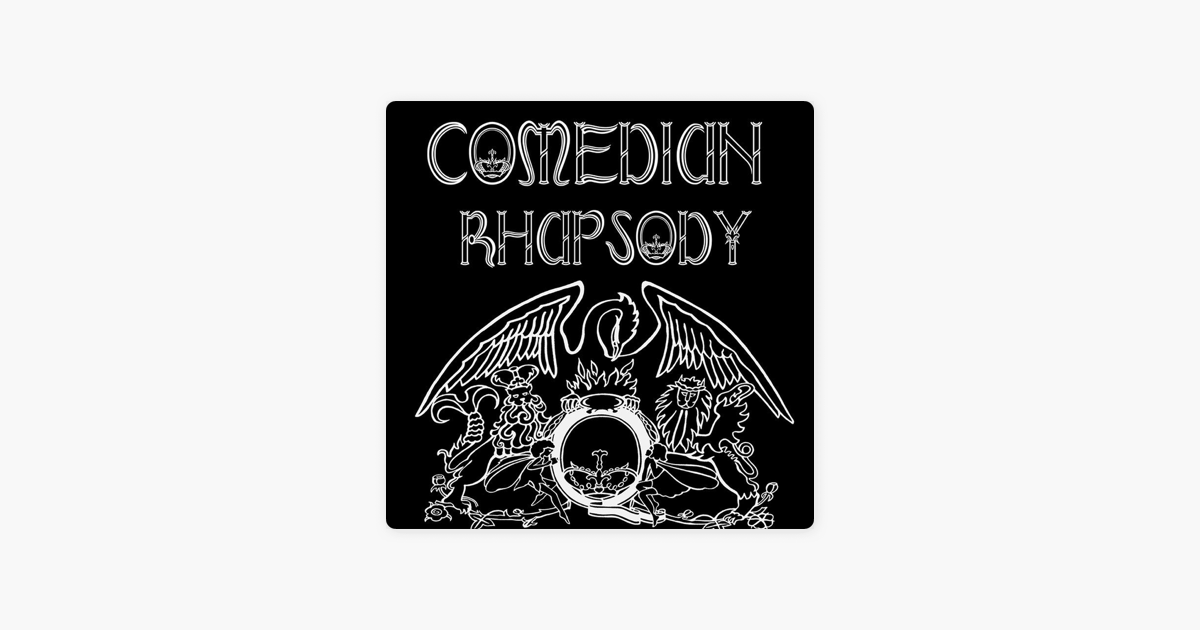 comedian-rhapsody-on-apple-podcasts