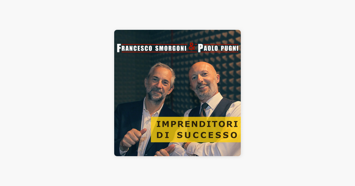 Imprenditori Di Successo On Apple Podcasts