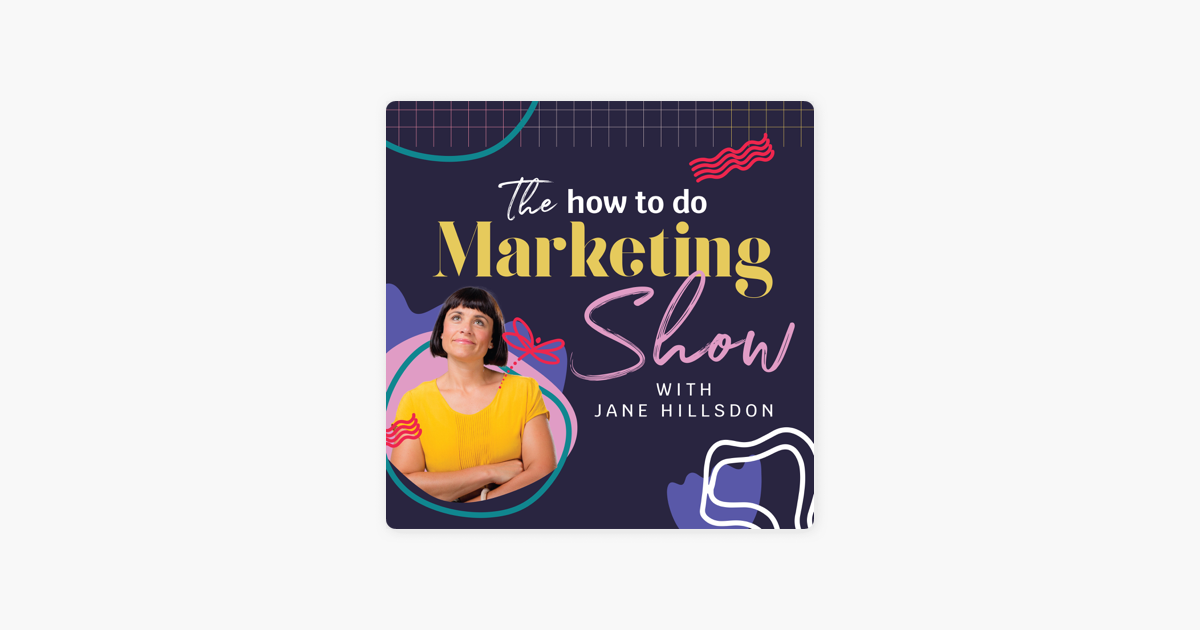 ‎The How to Do Marketing Show on Apple Podcasts