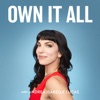 Own It All: The Podcast artwork