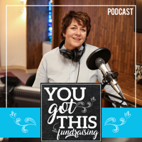 You Got This Fundraising podcast
