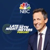 Late Night with Seth Meyers Podcast artwork