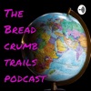 The Bread Crumb Trails Podcast artwork