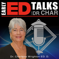Early Ed. Talks with Dr. Char podcast