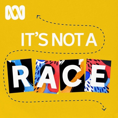 It’s Not a Race It’s Not a Race
