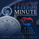 Secure Freedom Minute