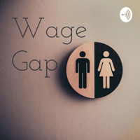 Wage Gap podcast