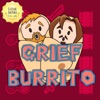 Grief Burrito Gaming Podcast artwork