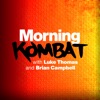 MORNING KOMBAT WITH LUKE THOMAS AND BRIAN CAMPBELL artwork