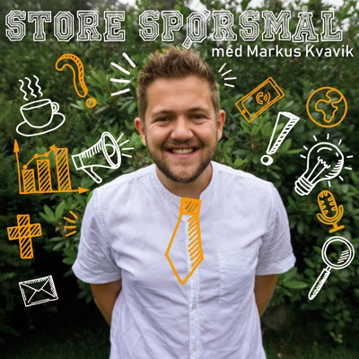 Store spørsmål med Markus Kvavik Store spørsmål med Markus Kvavik