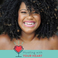 Hustling With Your Heart podcast