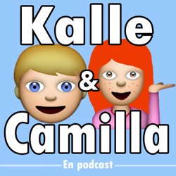 Kalle och Camilla - en podcast