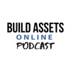 Build Assets Online Podcast: Dropshipping, E-Commerce. Affiliate Marketing, Kindle Publishing Niche Sites, Authority Sites artwork