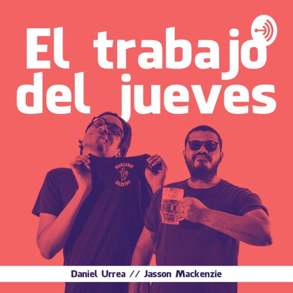 El Trabajo Del Jueves