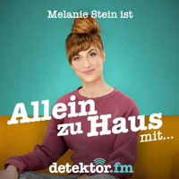 Melanie Stein ist "Allein zu Haus mit..." podcast