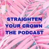 Straighten Your Crown artwork
