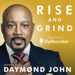 RISE AND GRIND with Daymond John