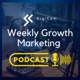 DigiCom - Weekly Growth Marketing Podcast
