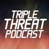 The Triple Threat Podcast artwork