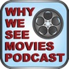 Why We See Movies Podcast artwork