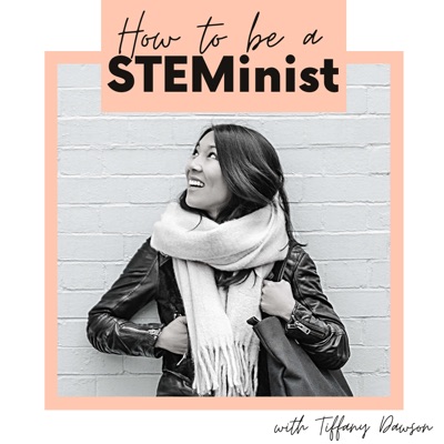 How to be a STEMinist How to be a STEMinist
