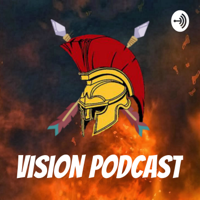 VISION PODCAST podcast