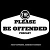 Please Be Offended Podcast artwork